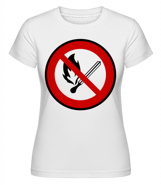 Fire Forbidden -  Shirtinator Women's T-Shirt - White - Vorn