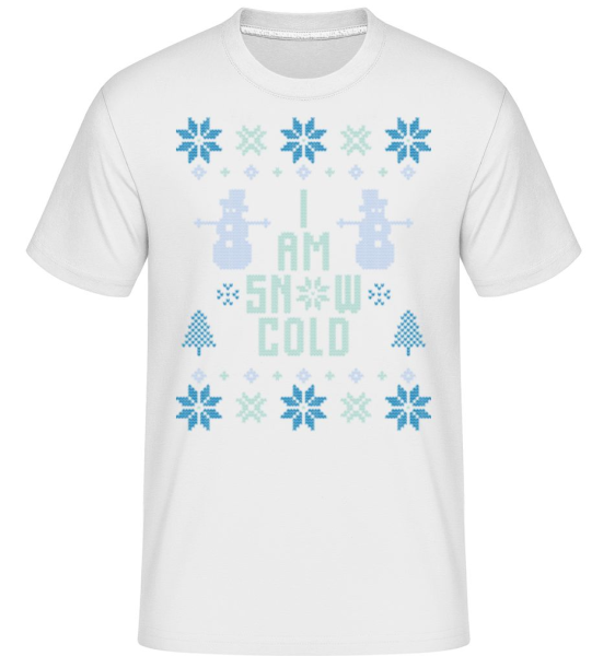 I Am Snow Cold -  Shirtinator Men's T-Shirt - White - Front