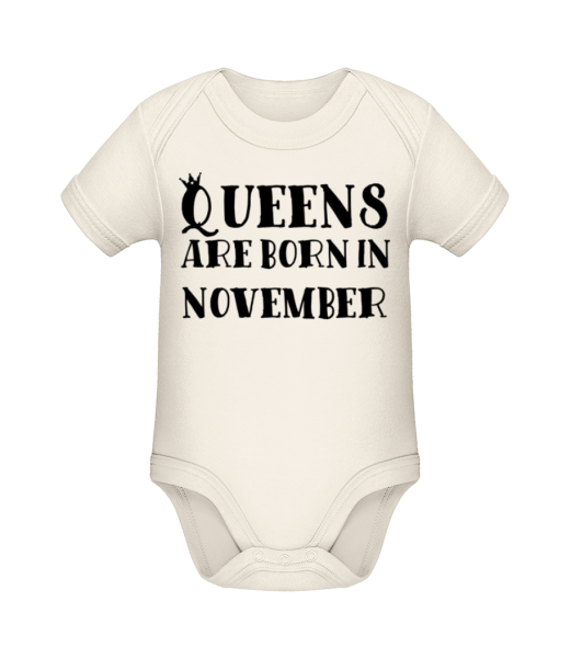 Queens Are Born In November - Organic Baby Body - Cream - Front