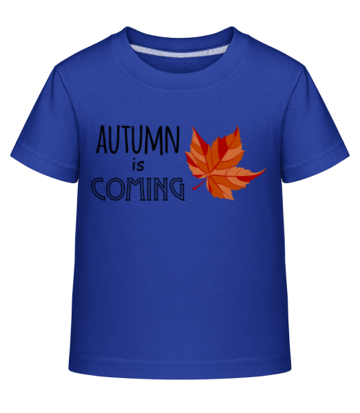 Autumn Is Coming - Kid's Shirtinator T-Shirt - Royal blue - Front