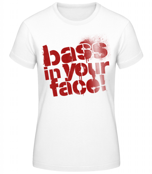 Bass In Your Face - Women's Basic T-Shirt - White - Vorn