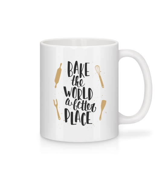 Bake The World A Better Place - Mug - White - Vorn