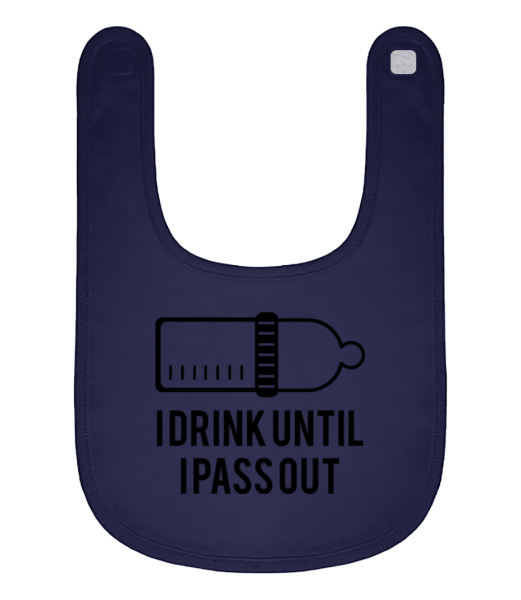 I Drink Until I Pass Out - Organic Baby Bib - Navy - Front