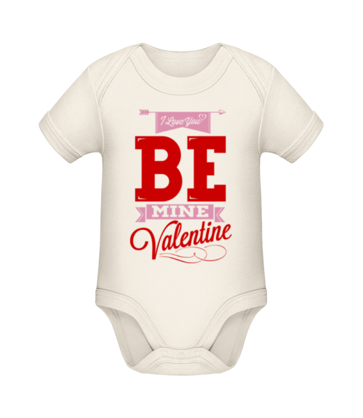 Be Mine Valentine - Organic Baby Body - Cream - Front