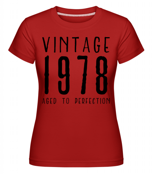 Vintage 1978 Aged To Perfection -  Shirtinator Women's T-Shirt - Red - Vorn