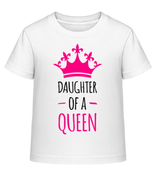 Daughter Of A Queen - Kid's Shirtinator T-Shirt - White - Front