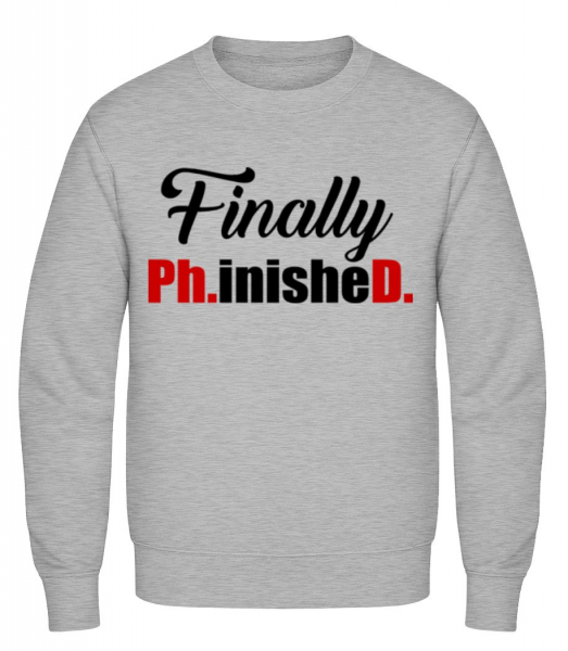 Finally PHinisheD - Men's Sweatshirt - Heather grey - Front