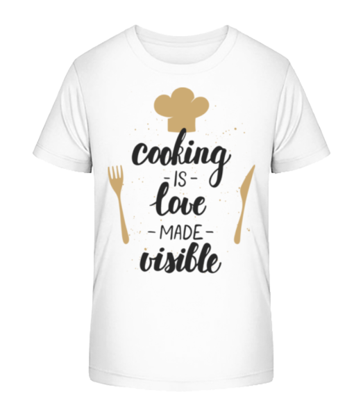 Cooking Is Love Made Visible - Kid's Bio T-Shirt Stanley Stella - White - Front