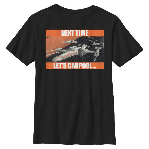 Star Wars - X-Wing Next Time Let's Carpool - Kids T-Shirt - Black - Front