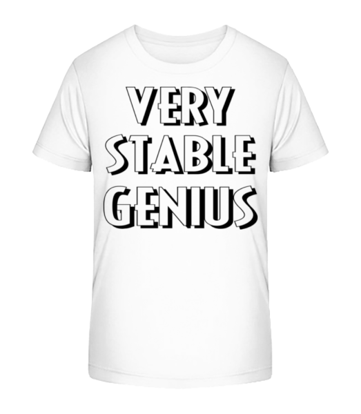 Very Stable Genius - Kid's Bio T-Shirt Stanley Stella - White - Front