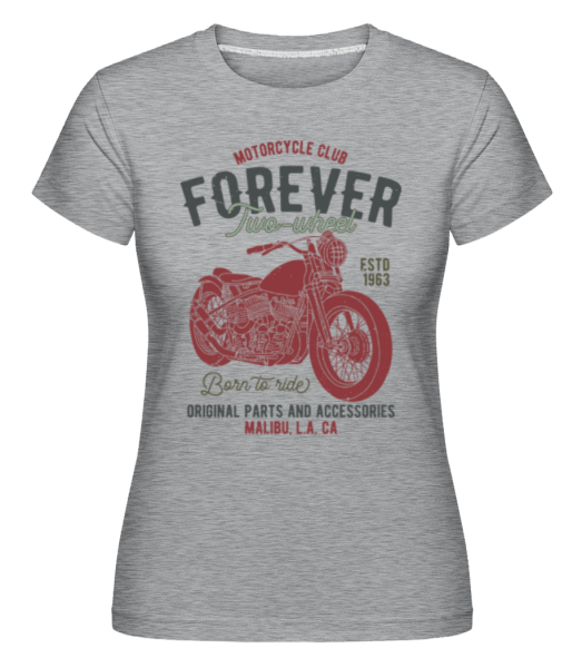 Motorcycle Club Forever -  Shirtinator Women's T-Shirt - Heather grey - Front