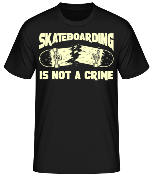 Skateboarding Is Not A Crime - Men's Basic T-Shirt - Black - Front