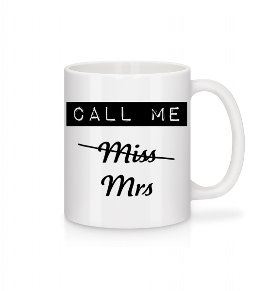 Call Me Mrs - Mug - White - Vorn