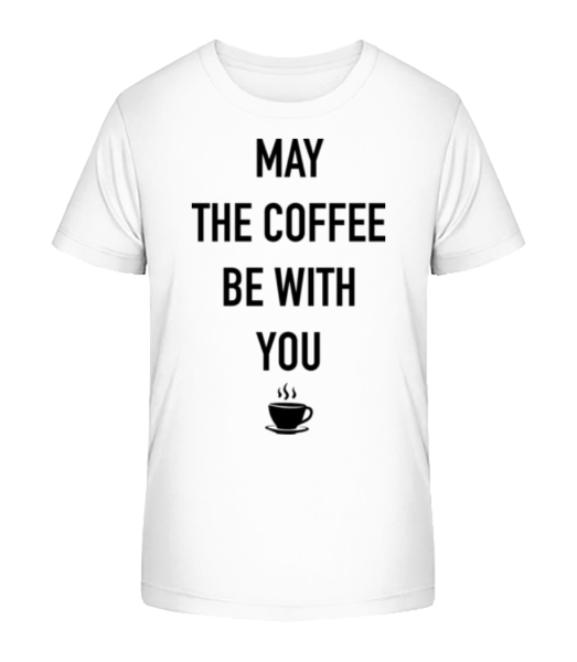 May The Coffee Be With You - Kid's Bio T-Shirt Stanley Stella - White - Front