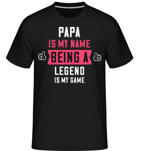 Papa Is My Name -  Shirtinator Men's T-Shirt - Black - Front