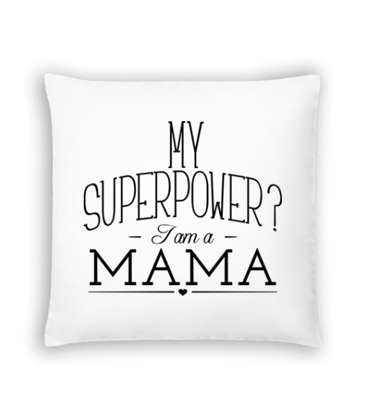 Superpower Mama - Cushion - White - Front
