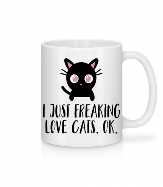 I Just Freaking Love Cats - Mug - White - Front