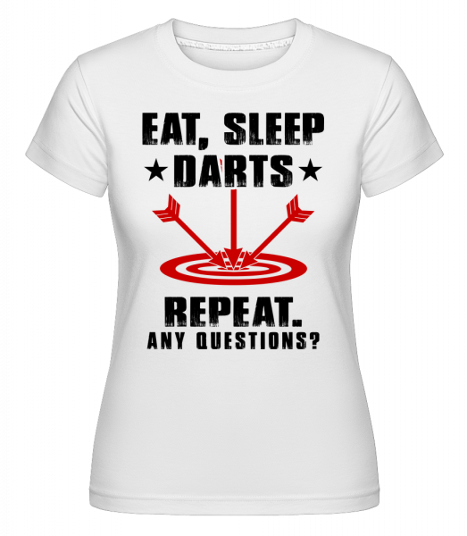 Eat Sleep Darts Repeat -  Shirtinator Women's T-Shirt - White - Vorn