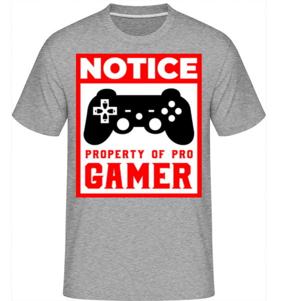 Notice Property Of Pro Gamer -  Shirtinator Men's T-Shirt - Heather grey - Front
