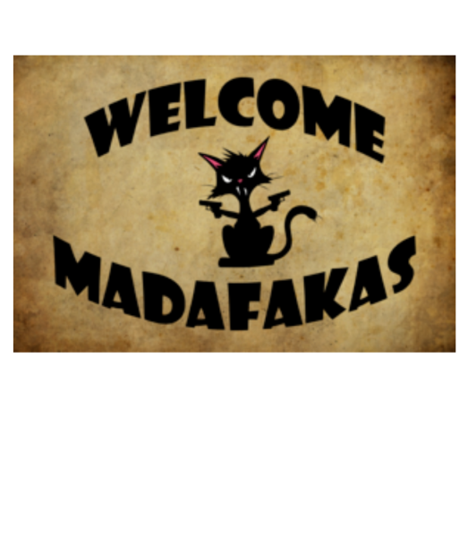 Welcome Madafakas - Doormat - White - Front