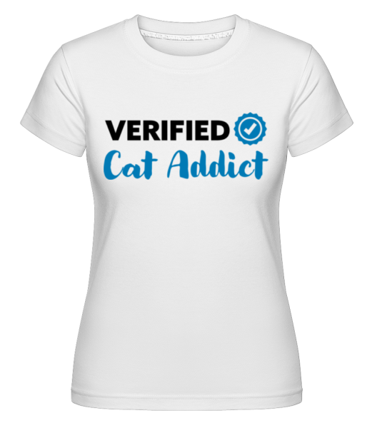 Verified Cat Addict -  Shirtinator Women's T-Shirt - White - Front