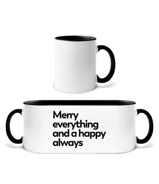 Merry Everything Happy Always - Two-toned Mug - White / Black - Front
