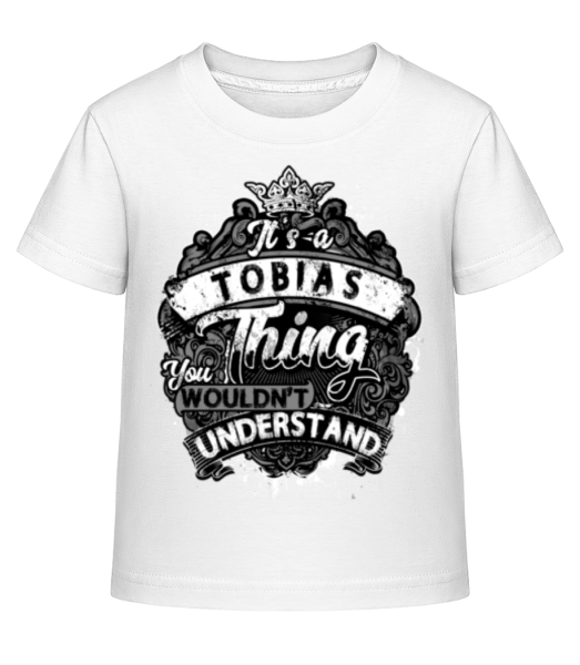 It's A Tobias Thing - Kid's Shirtinator T-Shirt - White - Front