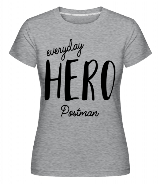 Everyday Hero Postman -  Shirtinator Women's T-Shirt - Heather grey - Vorn