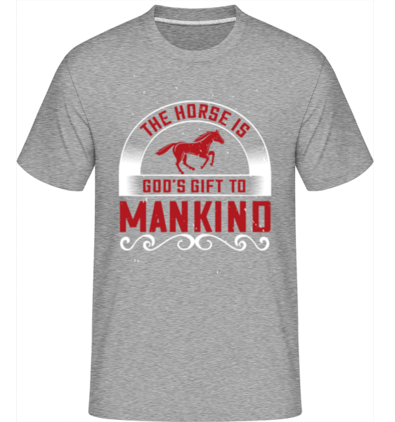 The Horse Is God's Gift To Mankind -  Shirtinator Men's T-Shirt - Heather grey - Front