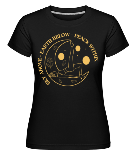 Sky Above Earth Below Yoga -  Shirtinator Women's T-Shirt - Black - Front