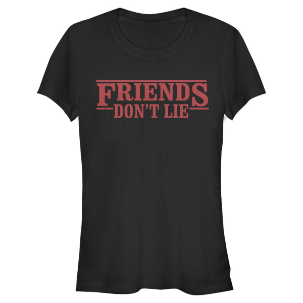 Netflix - Stranger Things - Quote Friends Dont Lie - Women's T-Shirt - Black - Front
