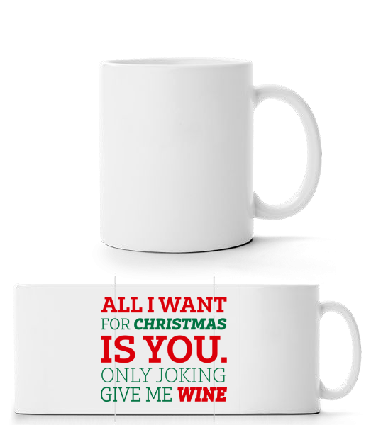 All I Want For Chrsistmas - Panorama Mug - White - Front