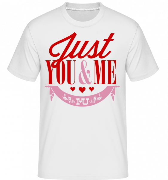 Just You & Me -  Shirtinator Men's T-Shirt - White - Vorn
