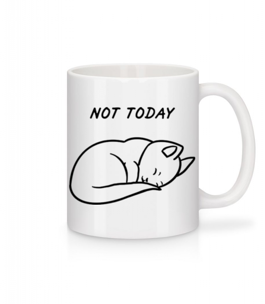 Not Today - Mug - White - Front