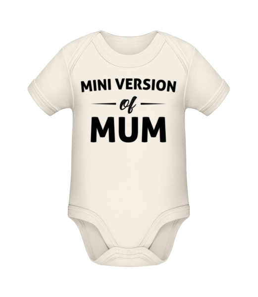 Mini Version Of Mum - Organic Baby Body - Cream - Front