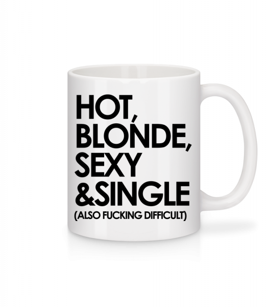 Hot, Blonde, Sexy & Single - Mug - White - Vorn