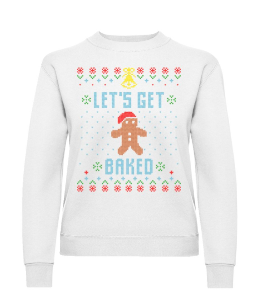 Lets Get Baked - Women's Sweatshirt - White - Front
