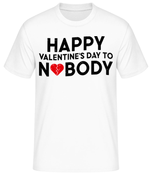 Happy Valentine's Day To Nobody - Men's Basic T-Shirt - White - Front