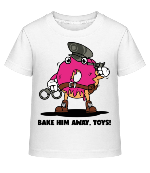 Bake Him  Away Toy - Kid's Shirtinator T-Shirt - White - Front