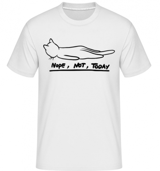 Nope Not Today -  Shirtinator Men's T-Shirt - White - Front