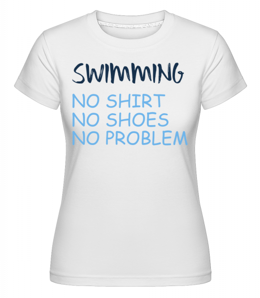 Swimming No Problems -  Shirtinator Women's T-Shirt - White - Vorn
