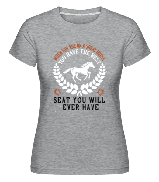 You Have The Best Seat -  Shirtinator Women's T-Shirt - Heather grey - Front