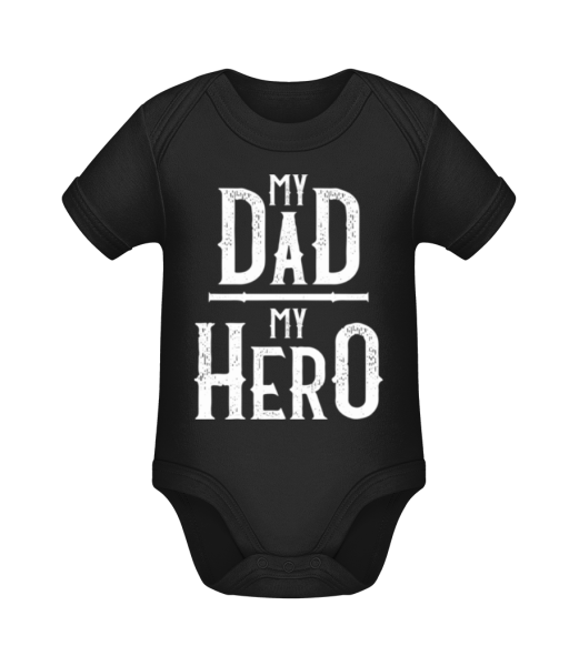 My Dad My Hero - Organic Baby Body - Black - Front