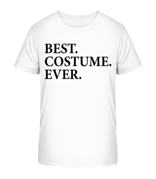 Best. Costume. Ever. - Kid's Bio T-Shirt Stanley Stella - White - Front