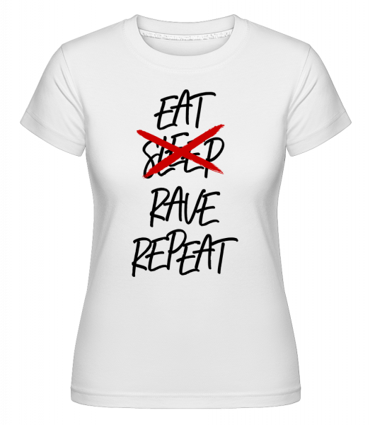 Eat Rave Repeat -  Shirtinator Women's T-Shirt - White - Vorn