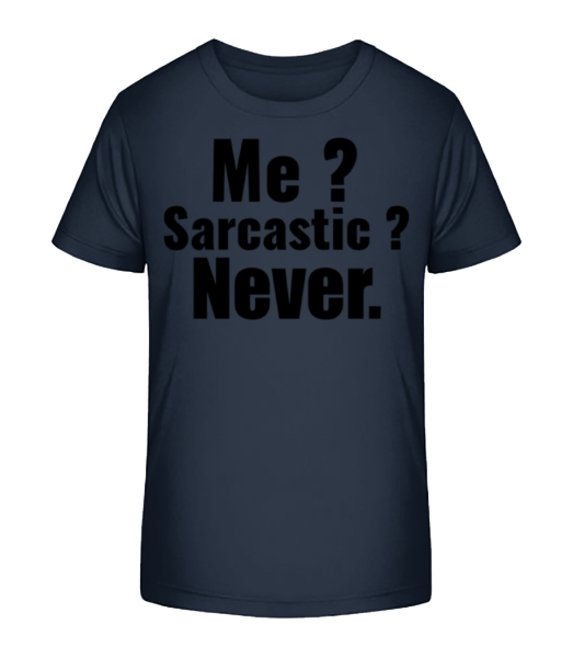 Me Sarcastic? - Kid's Bio T-Shirt Stanley Stella - Navy - Front
