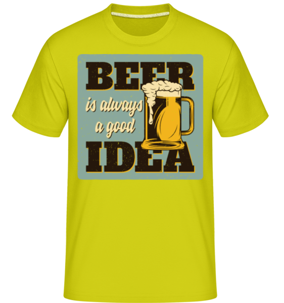 Beer Always Good -  Shirtinator Men's T-Shirt - Lime - Front