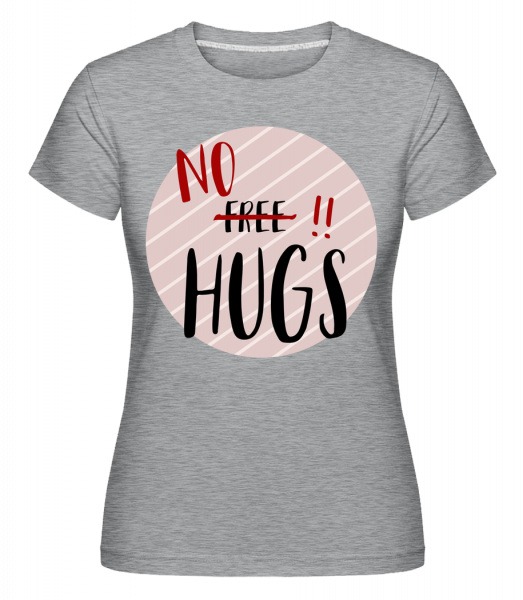 No Hugs -  Shirtinator Women's T-Shirt - Heather grey - Vorn