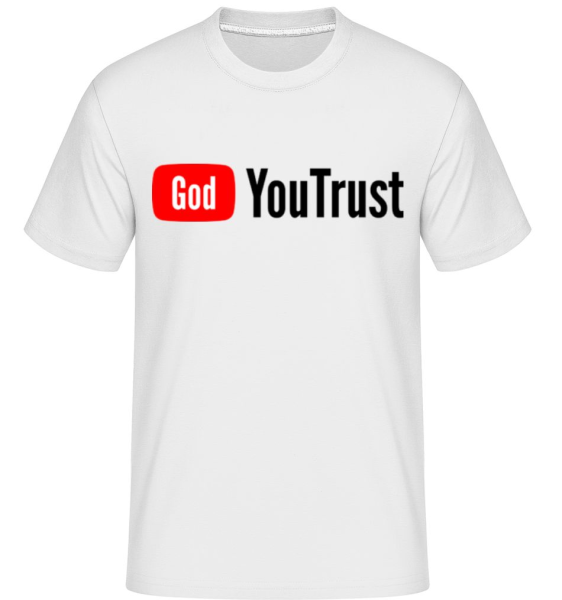 God You Trust -  Shirtinator Men's T-Shirt - White - Front