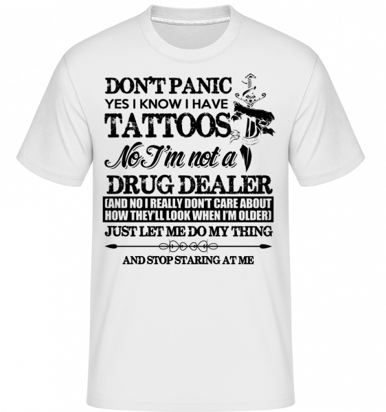 Tattoo Don't Panic -  Shirtinator Men's T-Shirt - White - Vorn
